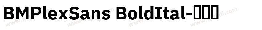 BMPlexSans BoldItal字体转换